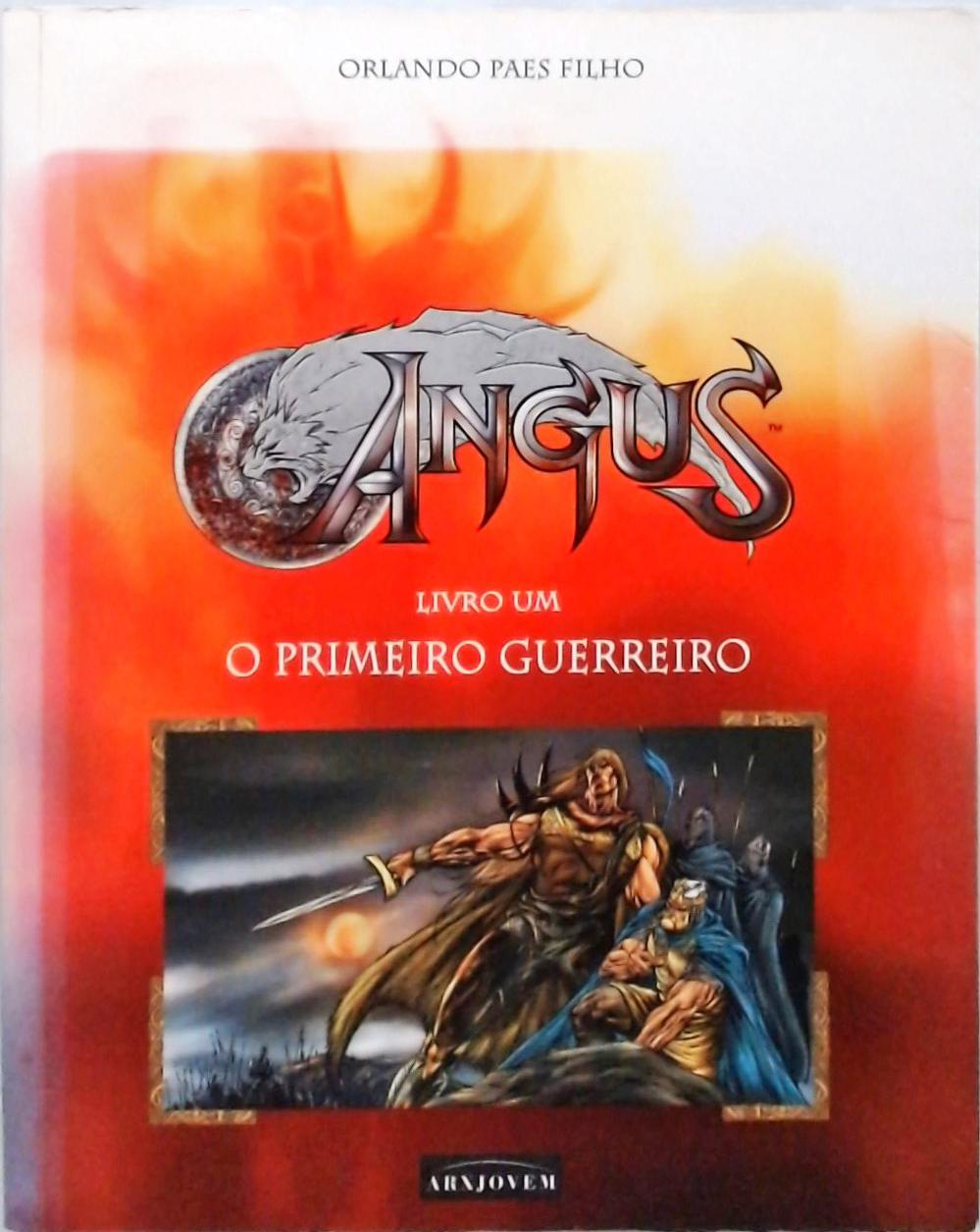 Angus - O Primeiro Guerreiro