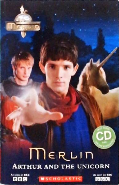 Merlin - Arthur And The Unicorn