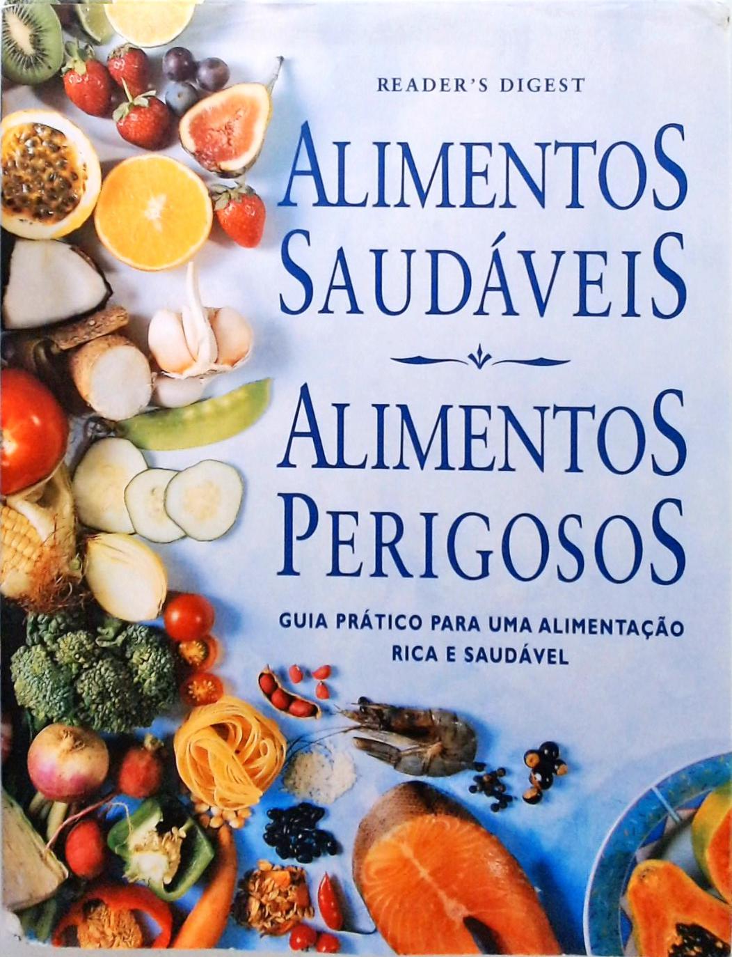 Alimentos Saudáveis Alimentos Perigosos