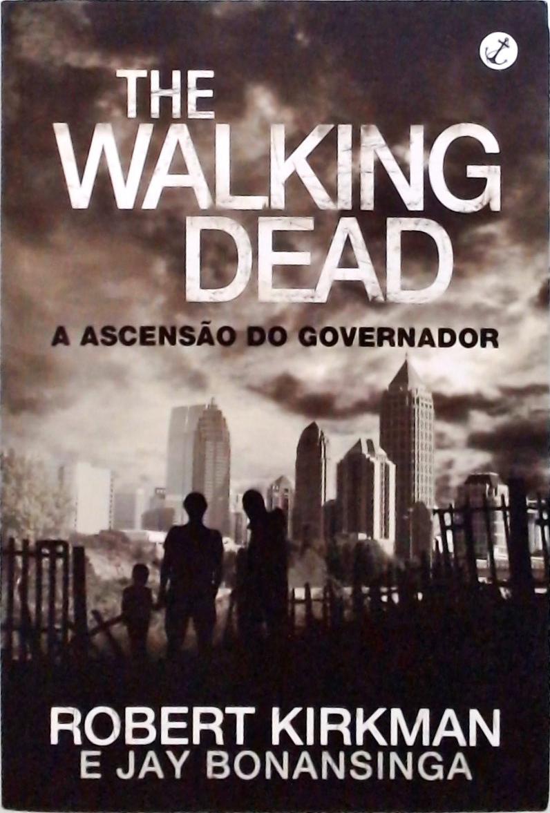 The Walking Dead  A ascensão do Governador