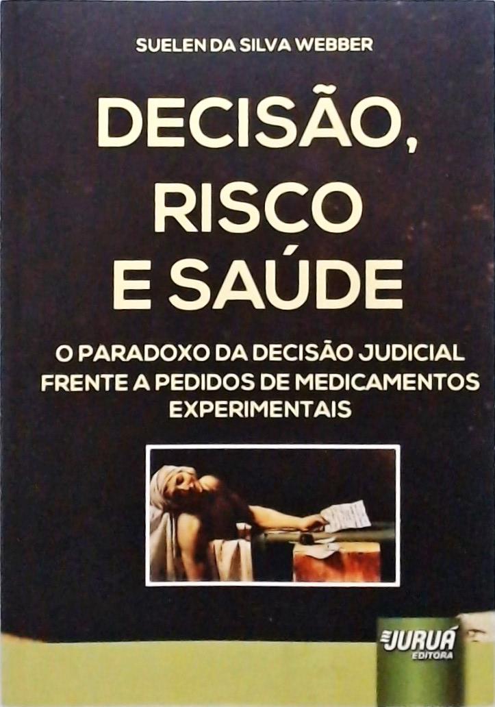 Decisão Risco E Saúde