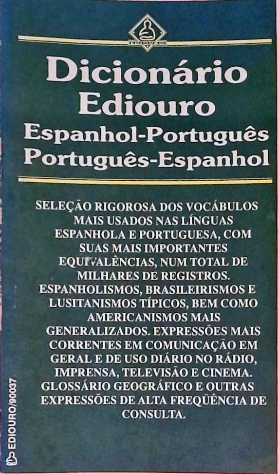 Dicionário Ediouro Espanhol-Português - Português-Espanhol