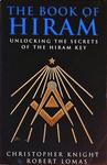 The Book Of Hiram - Unlocking The Secrets Of The Hiram Key