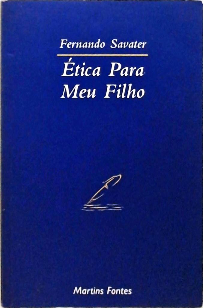 Ética Para Meu Filho