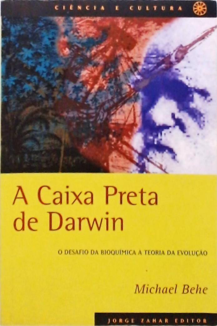 A Caixa Preta De Darwin