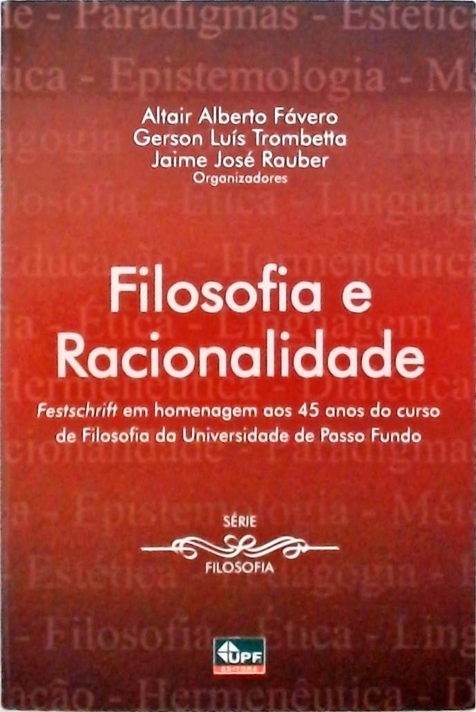 Filosofia e Racionalidade