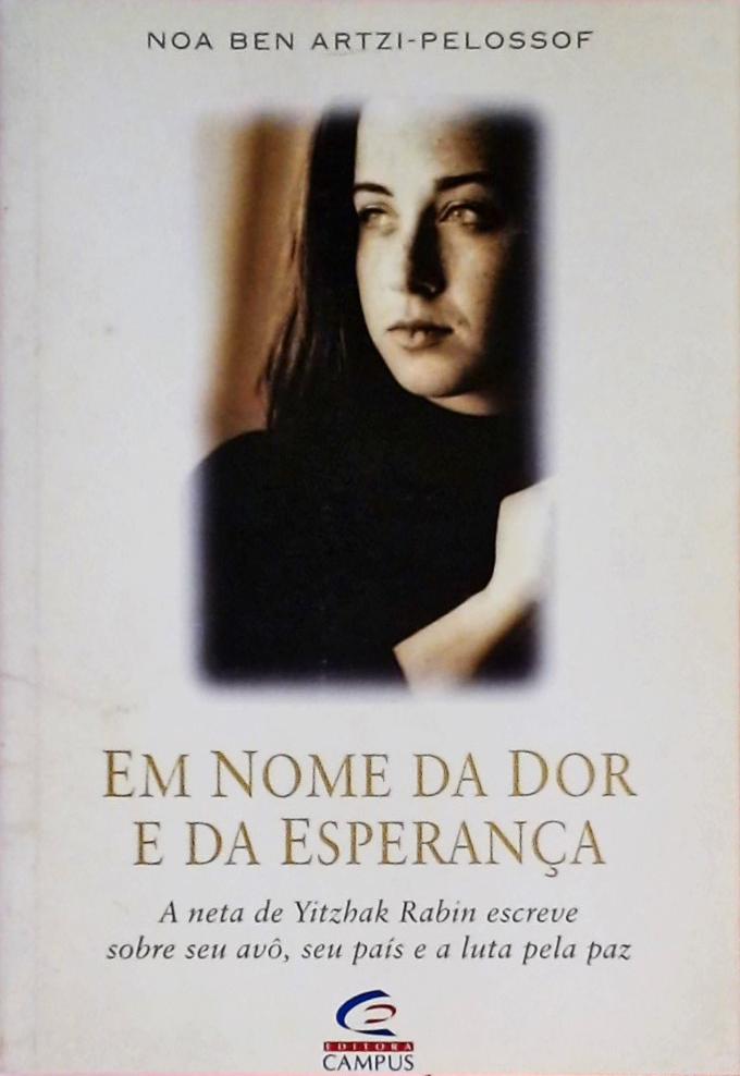 Em Nome da Dor e da Esperança