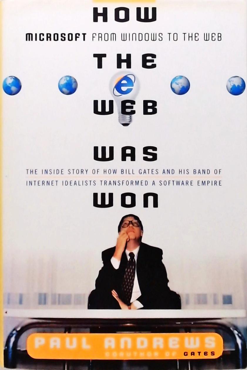 How The Web Was Won