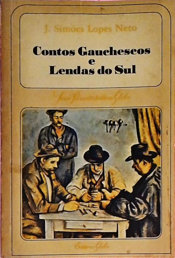 Contos Gauchescos e Lendas do Sul