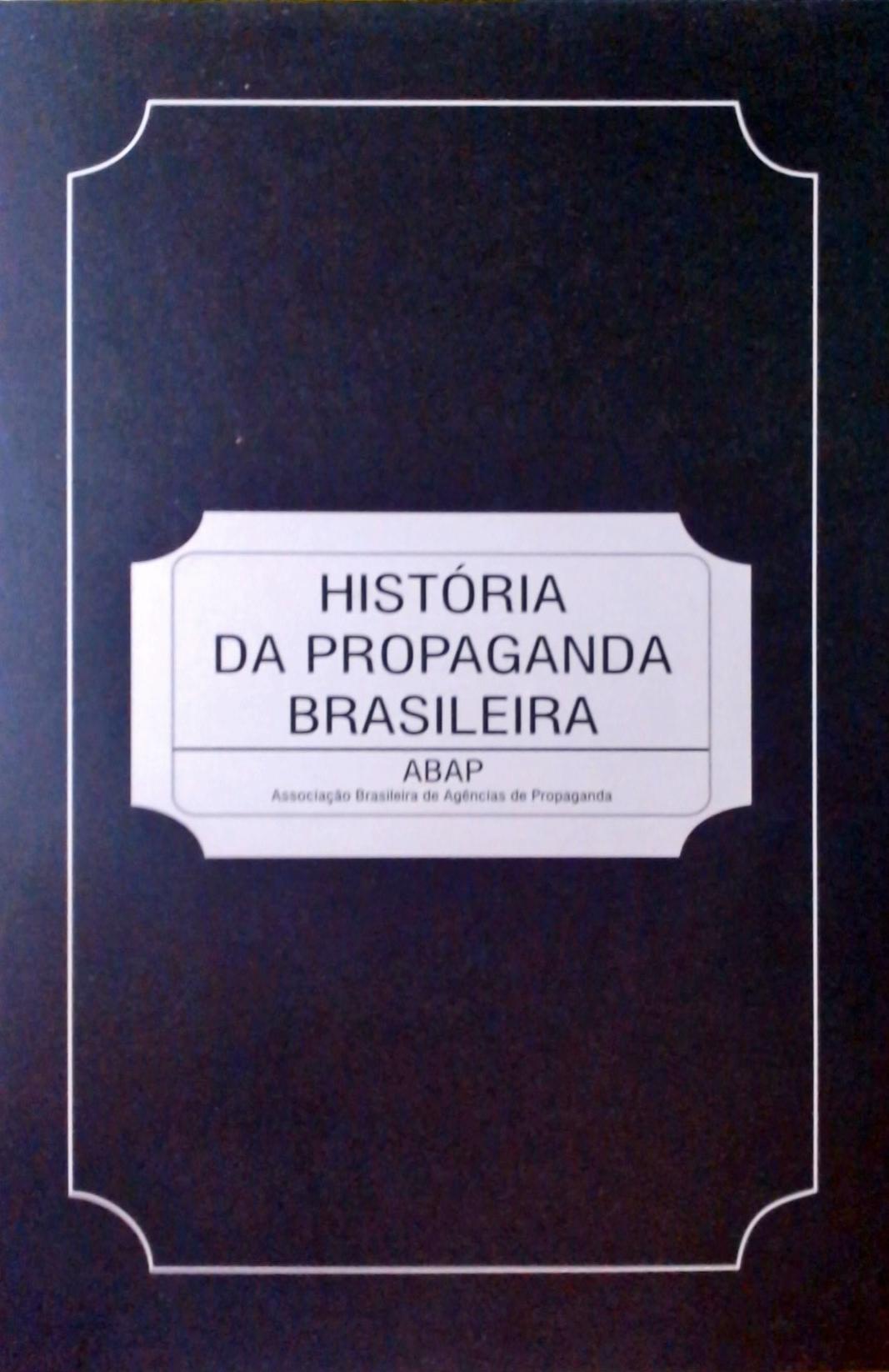 História da Propaganda Brasileira