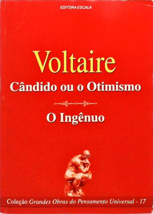 Cândido Ou O Otimismo - O Ingênuo