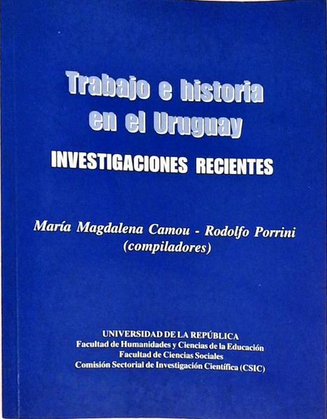 Trabajo E Historia En El Uruguay