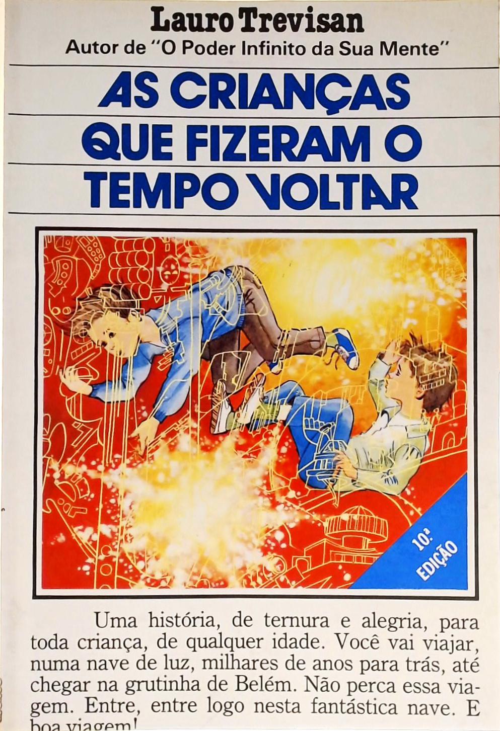 As Crianças Que Fizeram O Tempo Voltar