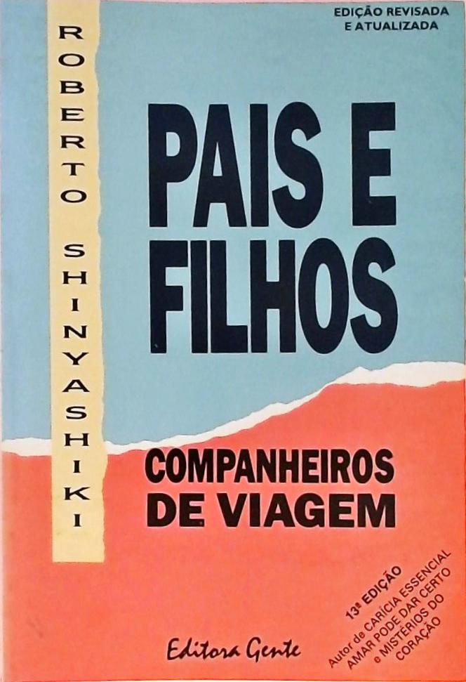 Pais E Filhos - Companheiros De Viagem