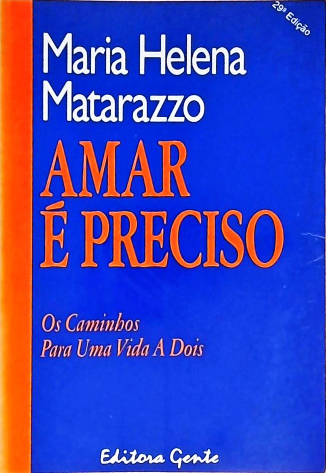 Amar É Preciso