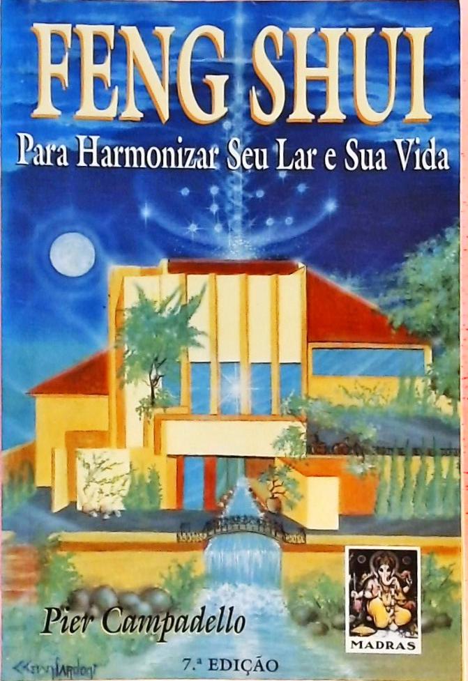 Feng Shui Para Harmonizar Seu Lar E Sua Vida