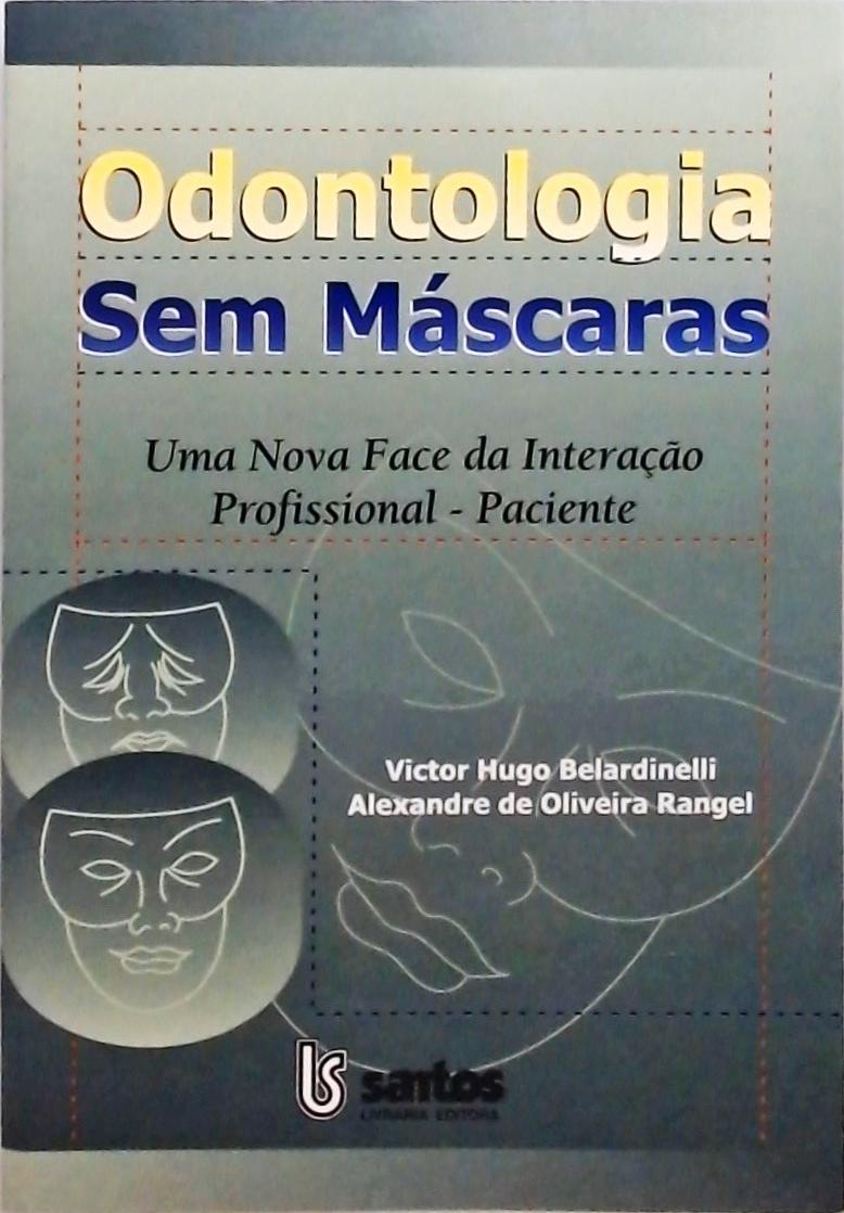 Odontologia Sem Máscaras