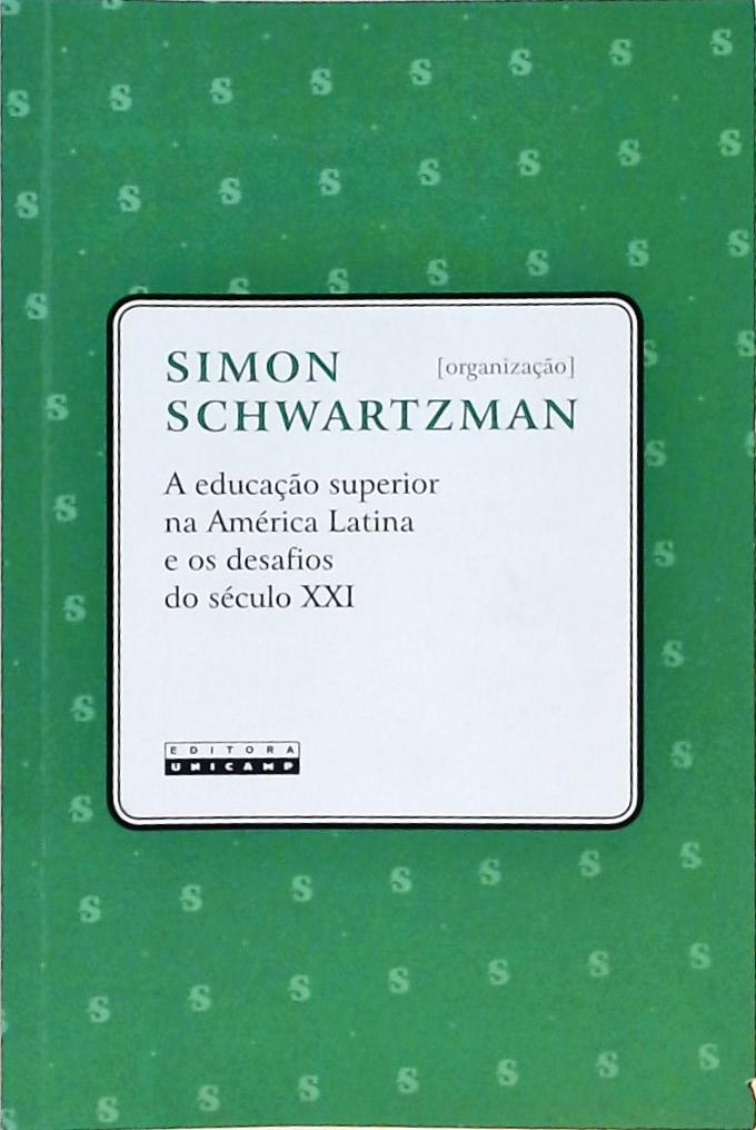 A Educação Superior na América Latina e os Desafios do Século XXI
