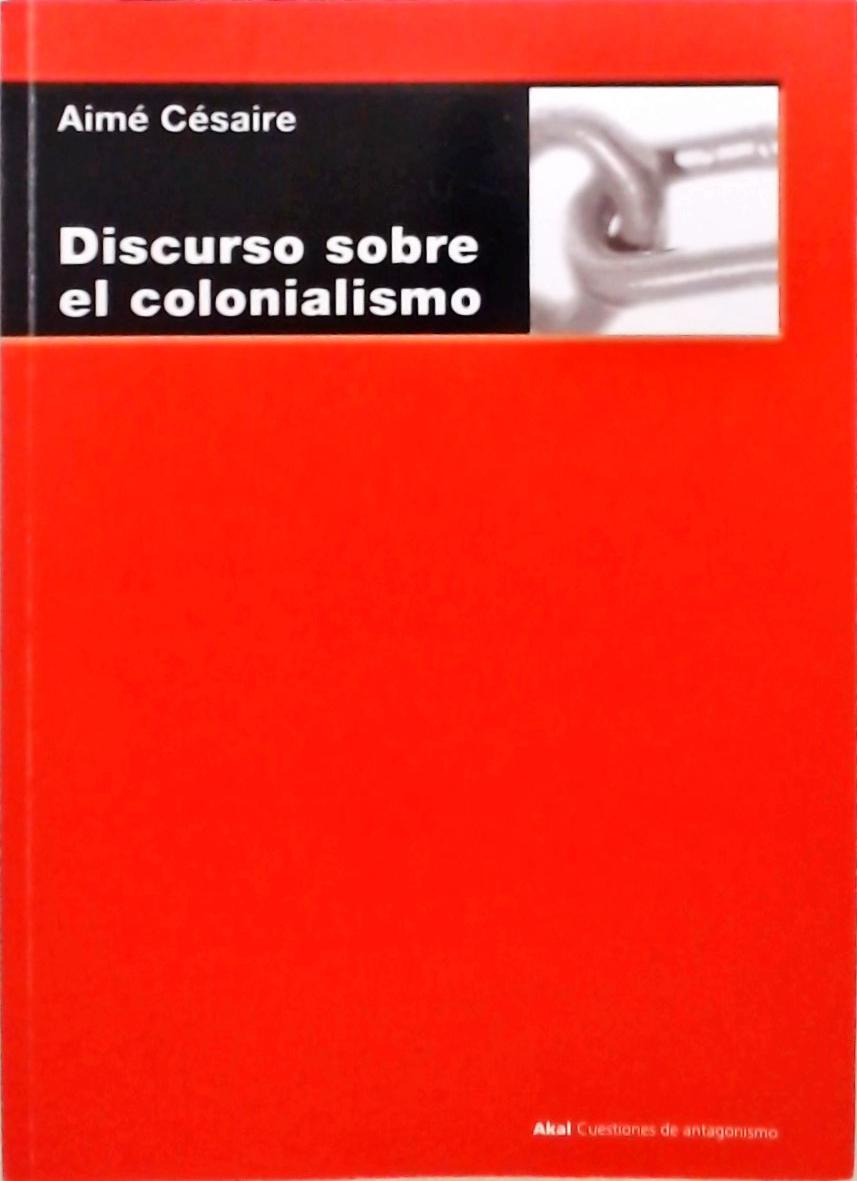 Discurso Sobre El Colonialismo