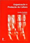 Organização E Produção Da Cultura