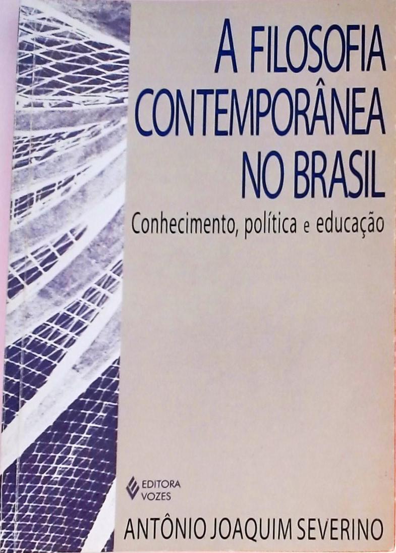 A Filosofia Contemporânea no Brasil