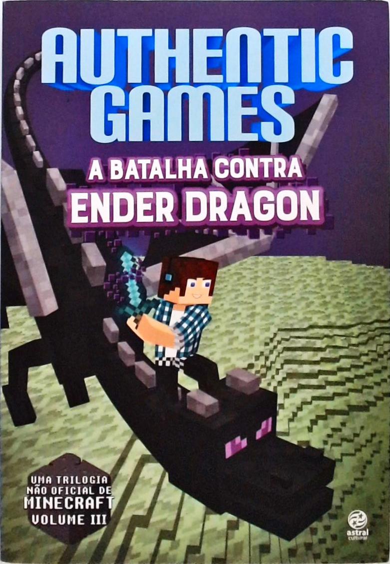 Authentic Games - A Batalha Contra Ender Dragon