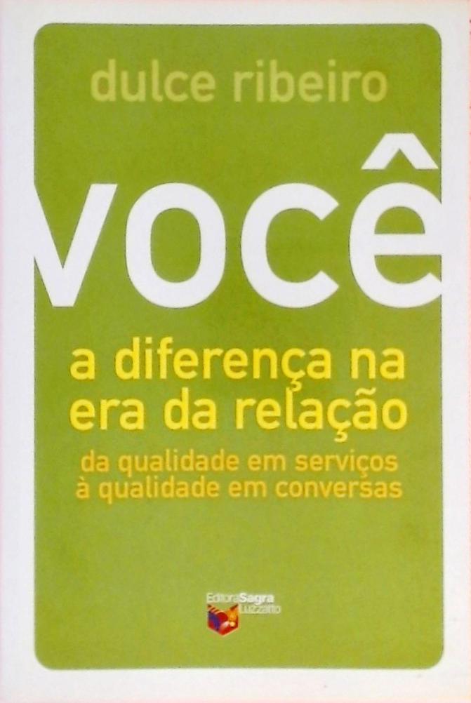 Você A Diferença Na Era Da Relação