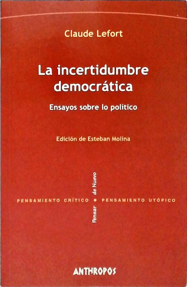 La Incertidumbre democrática