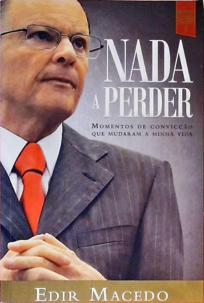 Nada A Perder - Volume 1