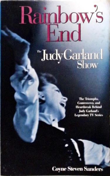 Rainbows End Judy Garland Show