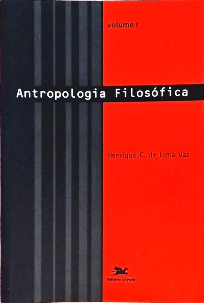 Antropologia Filosófica - Volume 1