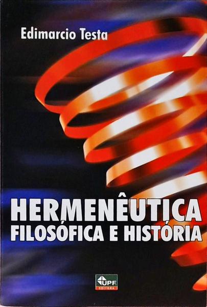 Hermenêutica Filosófica E História