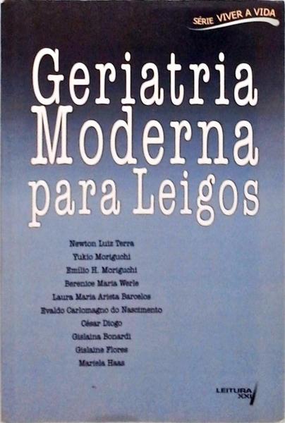 Geriatria Moderna Para Leigos