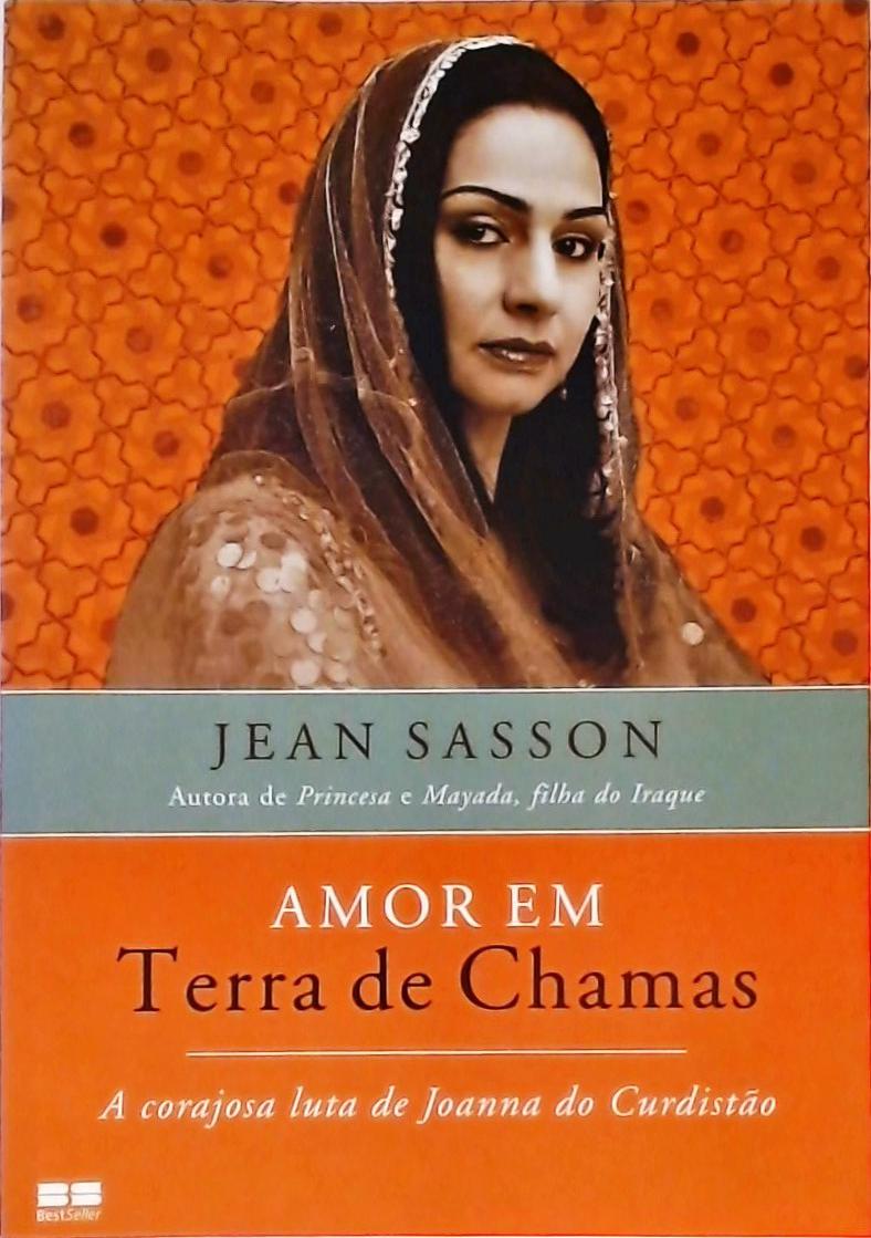 Amor Em Terra De Chamas