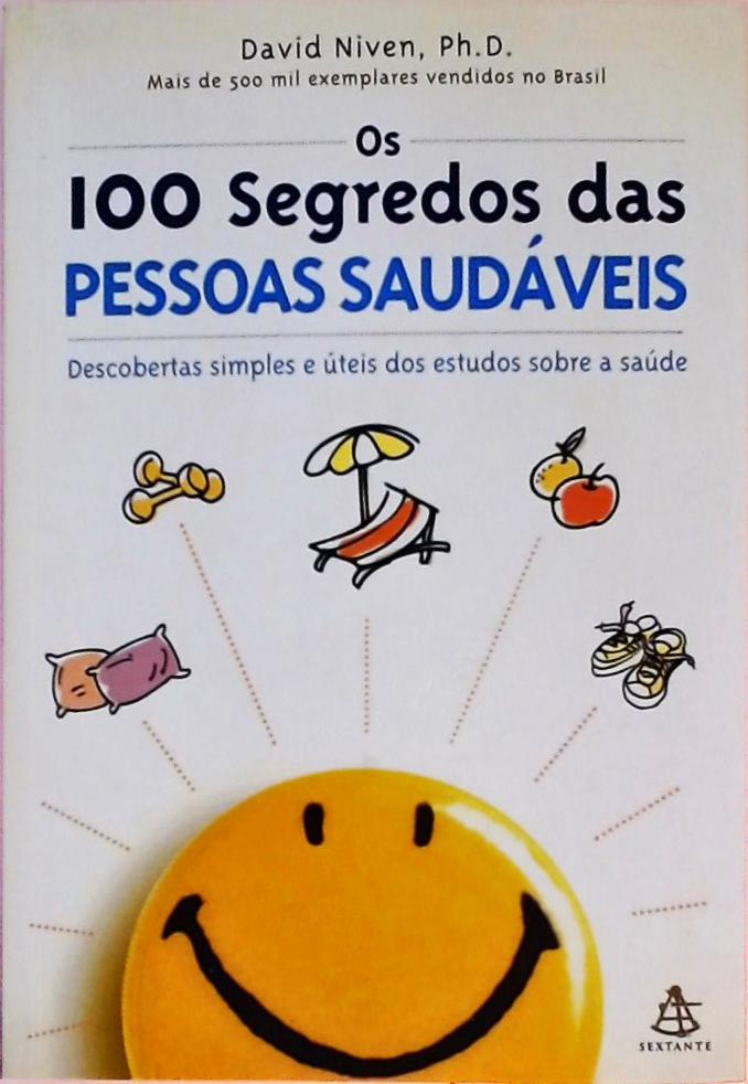 Os 100 Segredos Das Pessoas Saudaveis