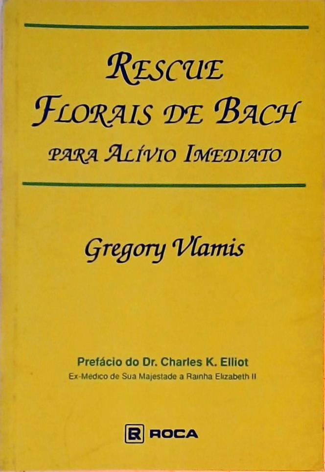 Rescue - Florais De Bach Para Alívio Imediato