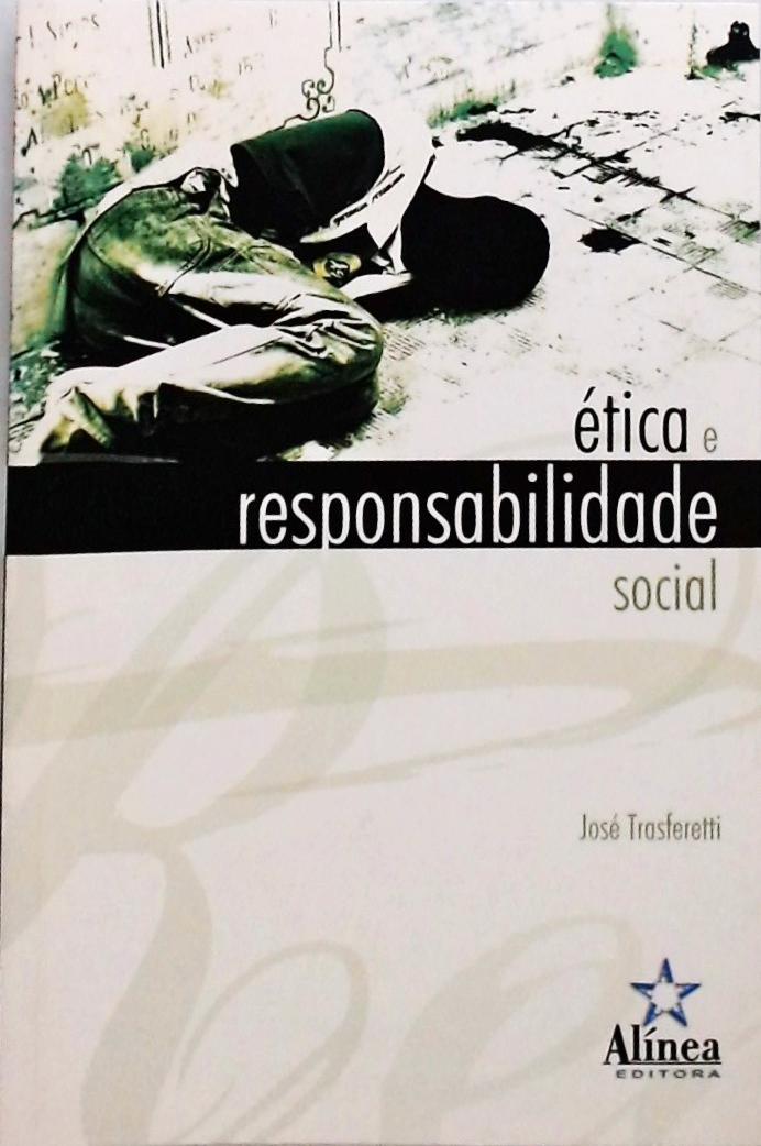 Ética E Responsabilidade Social