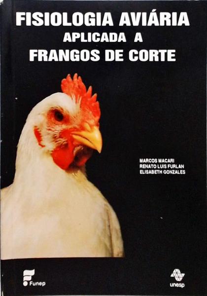 Fisiologia Aviária Aplicada A Frangos De Corte