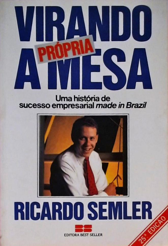 Virando A Própria Mesa