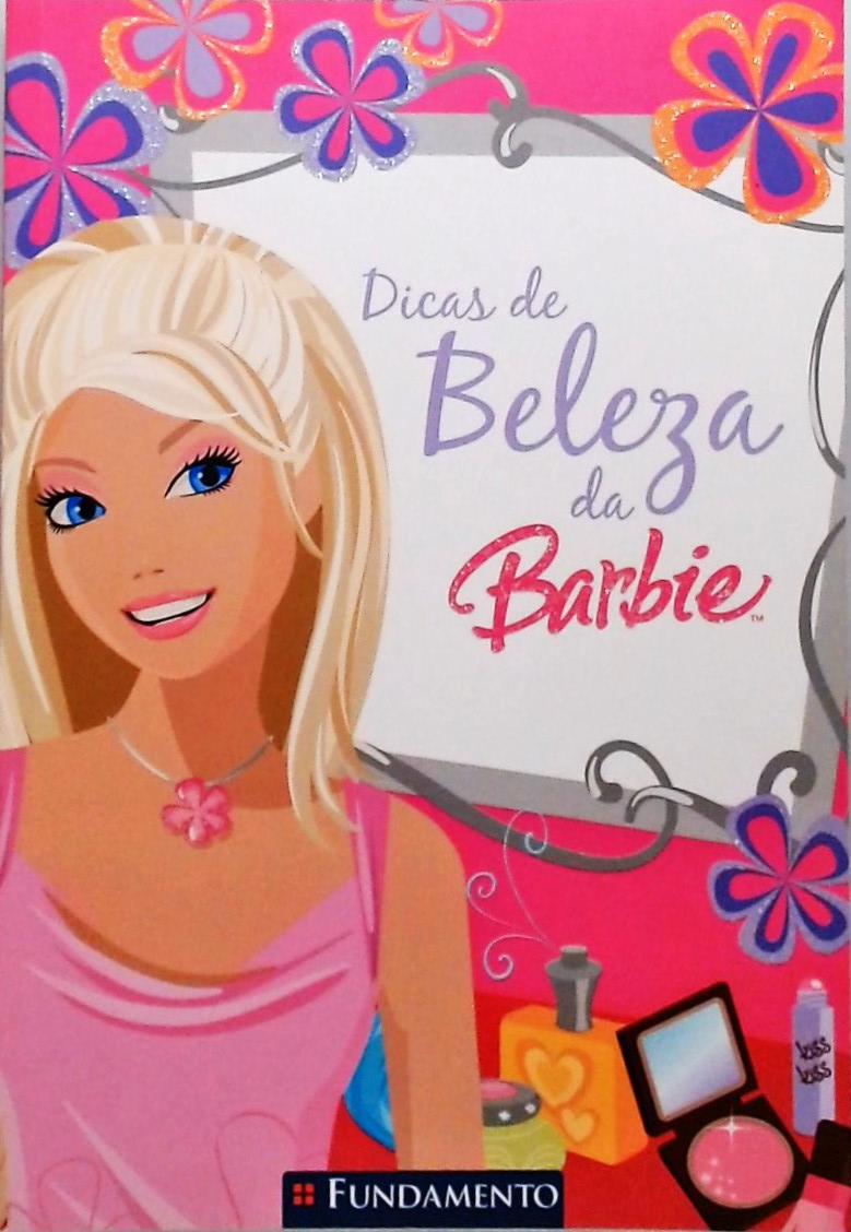 Dicas de Beleza da Barbie