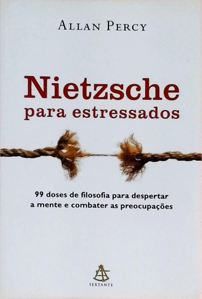 Nietzsche para Estressados