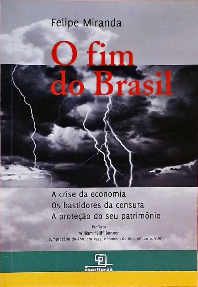 O Fim Do Brasil