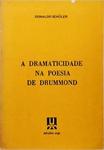 A Dramaticidade Na Poesia De Drummond