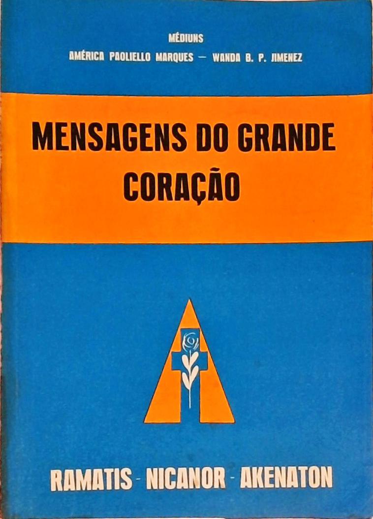 Mensagens Do Grande Coração