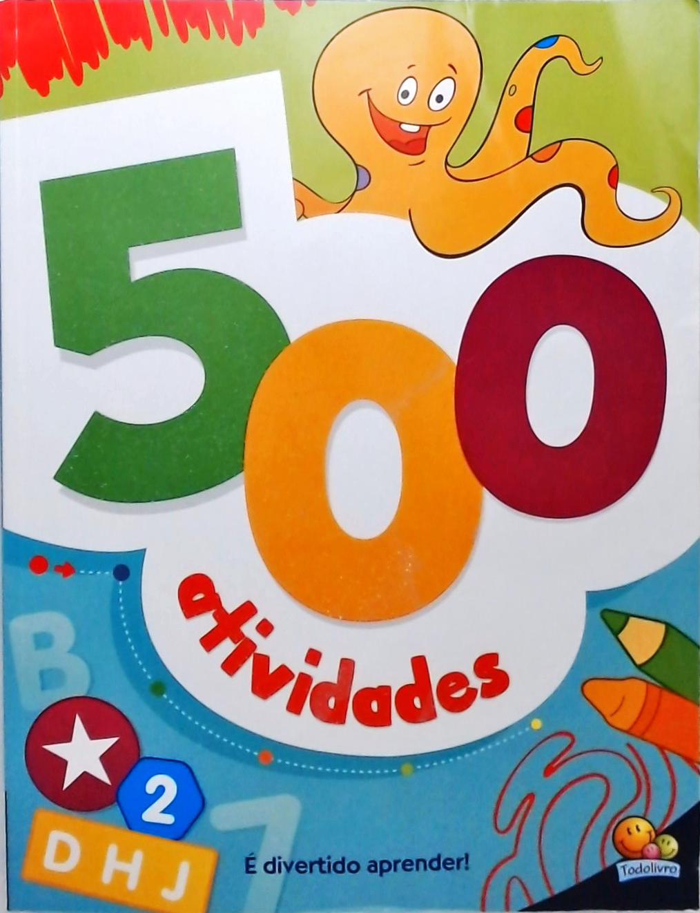 500 Atividades