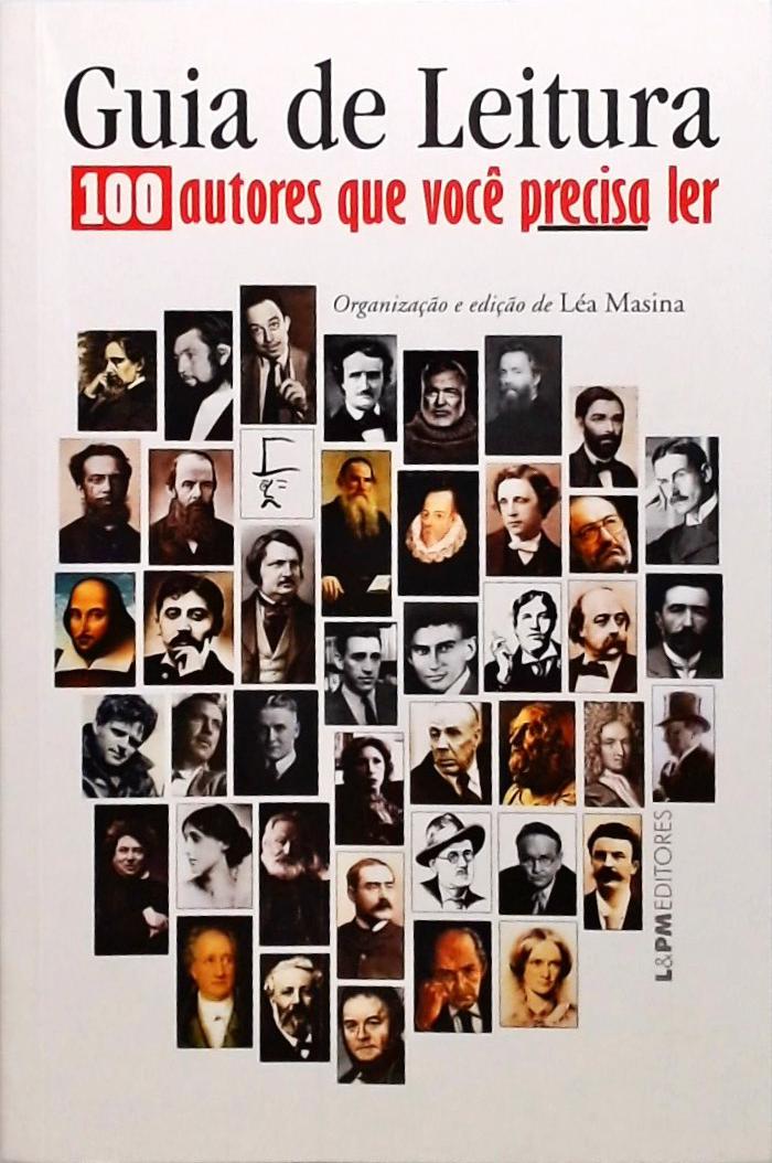 Guia de leitura - 100 autores que você precisa ler