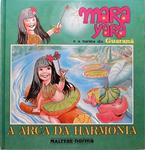 Mara Yara E A Turma Do Guaraná - A Arca Da Harmonia