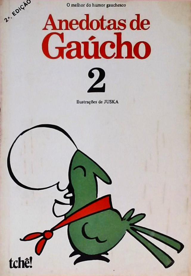 Anedotas De Gaúcho - Volume 2