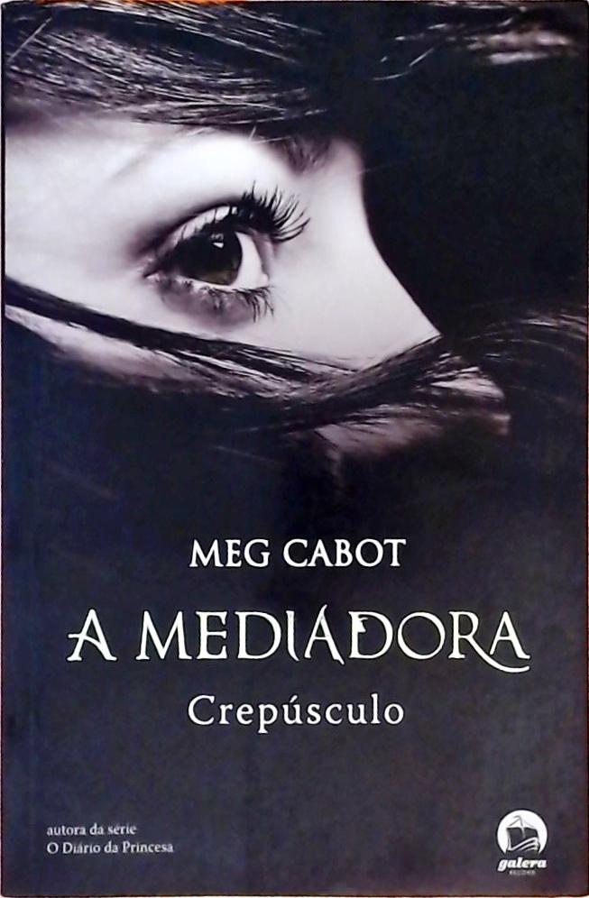 A Mediadora - Crepúsculo