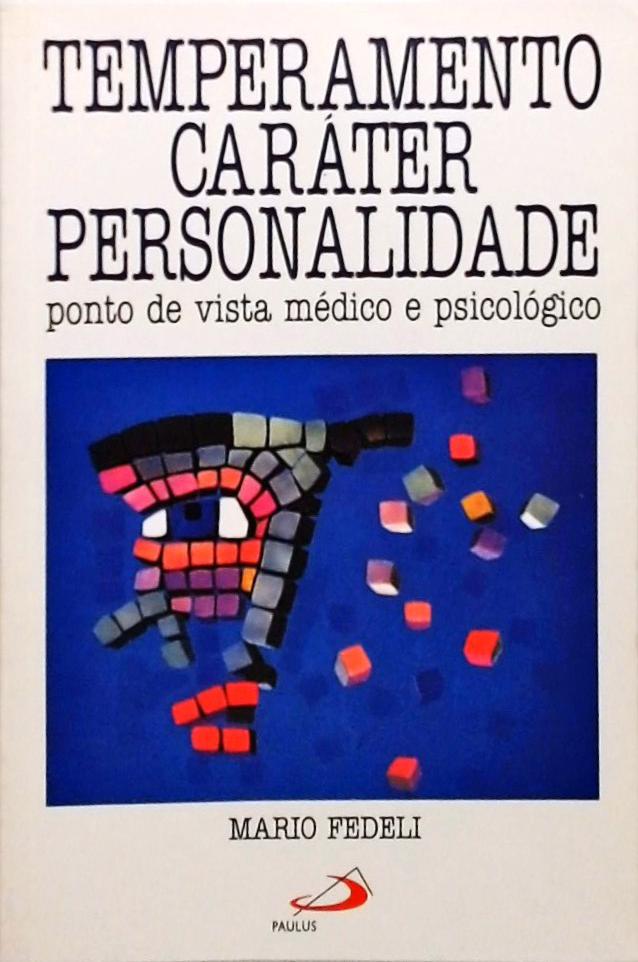 Temperamento Caráter Personalidade